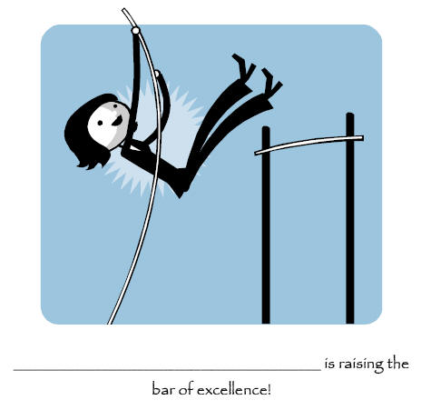 Raising the Bar of Excellence