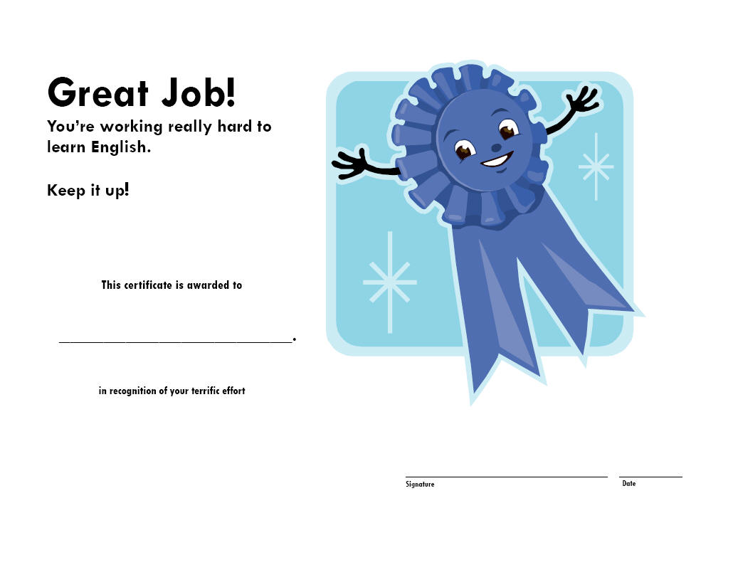 Great Job!  You're working really hard to learn English!